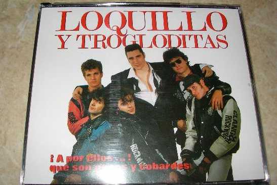 loquillo a por ellos que son pocos y cobardes