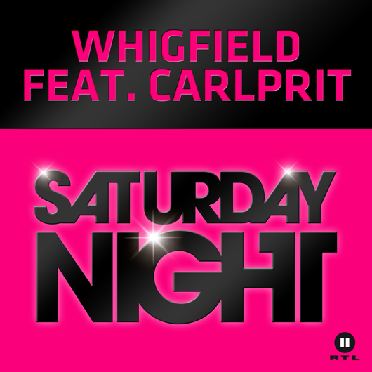 Whigfield Feat. Carlprit - Saturday Night