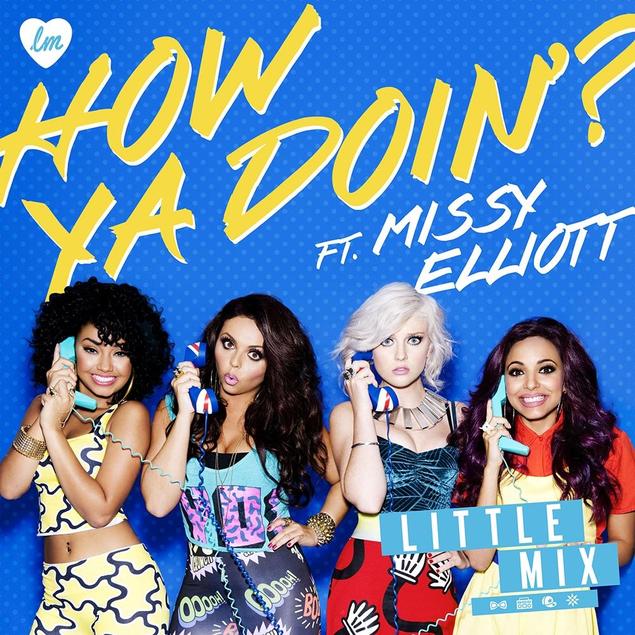 Little Mix How Ya Doin ft. Missy Elliott