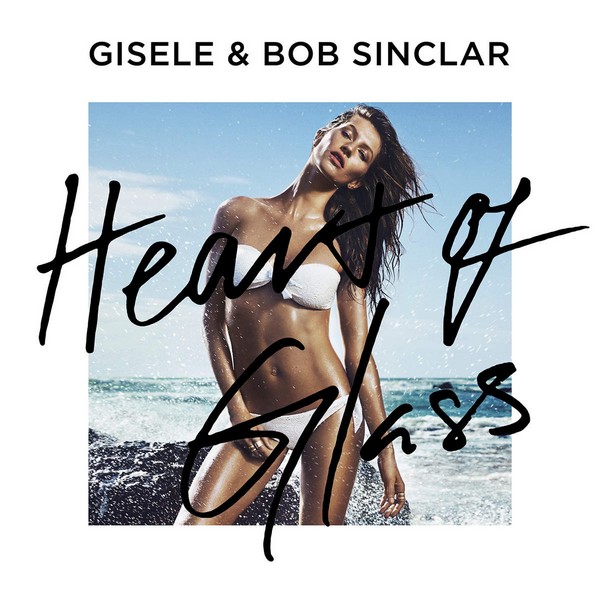 Gisele & Bob Sinclar - Heart of Glass