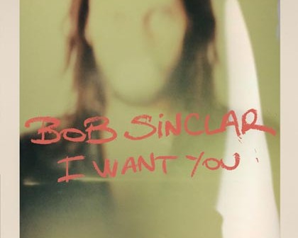 bob-sinclar-want-you-2014