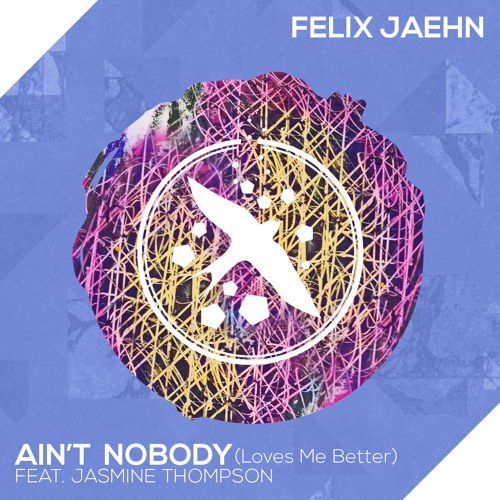 Felix Jaehn - Ain’t Nobody (Loves Me Better) ft. Jasmine Thompson