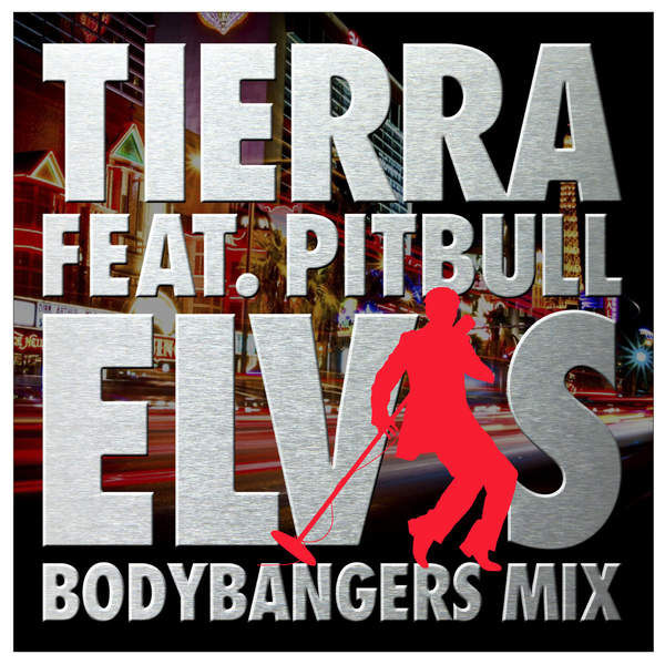 tierra-elvis-feat-pitbull-single