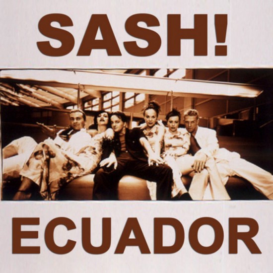 Sash Ecuador remix 2016